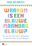 Waarom is een blauwe maandag blauw?